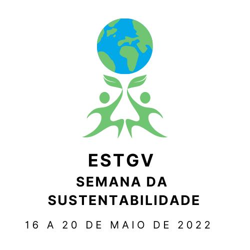 Semana da Sustentabilidade na ESTGV, de 16 a 20 de maio