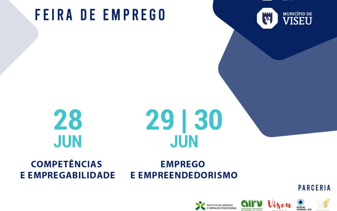 Educação, Formação e Emprego em Viseu! Viseu Market – Feira de Emprego