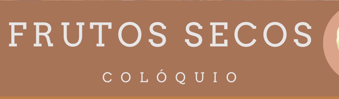 VALNUTS – Colóquio “Frutos Secos” 22JUN