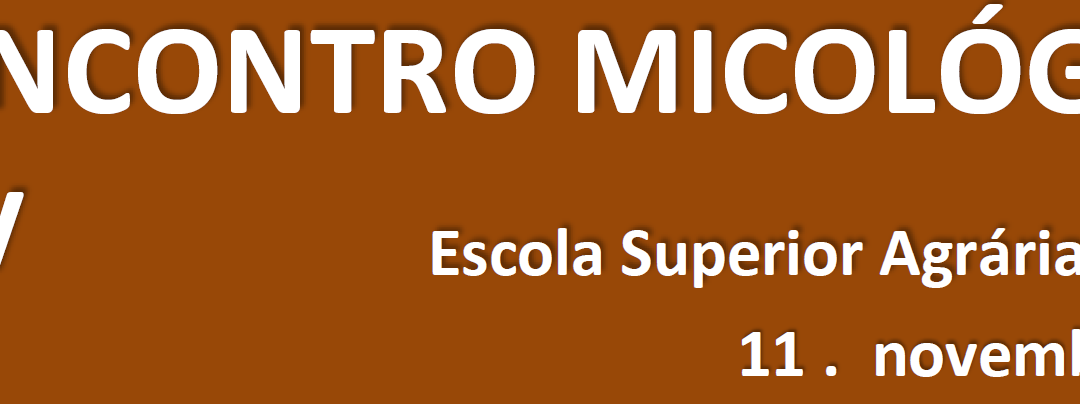 20º Encontro Micológico da ESAV 2022